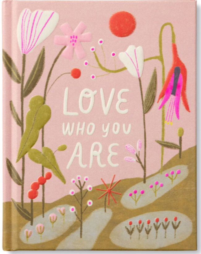 Love Who You Are
