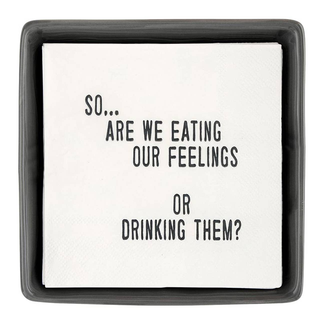 Ceramic Napkin Tray + Napkins - So Are We