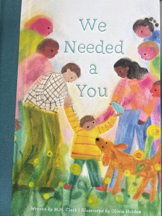 We Needed a You
