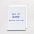 Shit's Hard Card